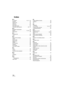 Page 124124LSQT1394
Index
∫A
AC adaptor . . . . . . . . . . . . . . . . . . . . 18, 21, 110
Aperture  . . . . . . . . . . . . . . . . . . . . . . . . . . . . . 52
Aspect ratio   . . . . . . . . . . . . . . . . . . . . . . . . . . 47
Audio rec  . . . . . . . . . . . . . . . . . . . . . . . . . . . . 36
Auto focus   . . . . . . . . . . . . . . . . . . . . . . . . . . 112
Auto slow shutter  . . . . . . . . . . . . . . . . . . . . . . 47
Automatic white balance   . . . . . . . . . . . . 50, 112
∫B
Backlight...