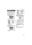 Page 81Advanced (Playback)
81VQT1C39
Press [ ] to display the [PLAY] mode 
menu and select the item to set. (P72)
This function is useful if you want to reduce 
the file size of a picture to attach it to an 
e-mail or upload it to a website.
1Press 2/1 to select the picture 
and then press 4.
 The following pictures cannot be 
resized.
– Motion pictures
– Pictures stamped with 
[DATE STAMP]
2Press 2/1 to select the size and 
then press 4.
 Sizes smaller than the recorded picture 
are displayed. The message...