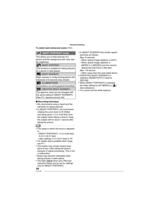 Page 5454VQT1L86
Advanced-Shooting
  NIGHT PORTRAIT mode
This allows you to take pictures of a 
person and the background with near real-
life brightness.
  NIGHT PORTRAIT
This function is suitable for taking pictures 
of a person in dark places.
  NIGHT SCENERY
Night scenery is vividly photographed with 
maximum of 8 seconds slow shutter.
  ILLUMINATIONS
Illuminations are photographed beautifully.
  CREATIVE NIGHT SCENERY
The aperture value can be changed with 
the same setting in [NIGHT SCENERY]. 
(See 
 P50...