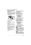 Page 6161VQT1L86
Advanced-Shooting
   
 
Motion Picture Mode
Set the recording/playback switch to 
REC 
[] side. ( P18 )
Turn the mode dial to match [i].
Press the shutter button halfway 
to focus and then press it fully to 
start recording.
310S
30fps
     VGA
5S
11
A
C
B
A Available recording time
B  Elapsed recording time
C   
Audio recording
The audio is also recorded through the 
microphone.
When the subject is focused, the focus 
indication lights.
The focus and zoom are ﬁ xed to those 
set at the...