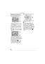 Page 6666VQT1L86
Advanced-Shooting
Setting the travel destination area 
(Perform steps 1, 2 and 3 on  P65 .)
1 Press e to select [DESTINATION] and 
then press [MENU/SET] to set.
MENU
SET
WORLD TIME
DESTINATIONHOME
 – –:– –  – –.– –.– – – –
CANCELASET SELECT 
A
A Depending on the setting, the time at 
the travel destination area or the home 
area is displayed.
If you are setting the travel destination 
area for the ﬁ rst time, the date and time 
are displayed as shown in the screen 
above.
2 Press w/q to select...