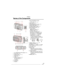 Page 99VQT1L86
Preparation
Names of the Components
AV OUT
DIGITAL
6
78
10 9 123 5
4
11 12 13 15
16181714
20
22
23
1921
24 25
[E. ZOOM] (Easy Zoom) button ( P34 )Zoom lever ( P33 )Shutter button ( P27 ,  61 )
Mode dial ( P18 )Flash ( P43 )Self-timer indicator ( P47 )AF assist lamp ( P77 )
Lens part
Lens barrel
Speaker 1
2
3
4
5
6
7
8
9[AV OUT/DIGITAL] socket
( P100 ,  103 ,  107 )LCD monitor ( P40 ,  108 )Microphone ( P61 )Recording/playback switch ( P18 )[MENU/SET] button ( P17 )Camera ON/OFF switch (...