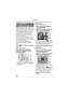 Page 9696VQT1L86
Advanced-Viewing
l   
[  
DPOF PRINT] 
Setting the picture to be printed 
and the number of prints
DPOF (Digital Print Order Format) is a 
system that allows the user to select which 
pictures to print, how many copies of each 
picture to print and whether or not to print 
the recording date on the pictures when 
using a DPOF compatible photo printer 
or photo printing store. For details, ask at 
your photo printing store.
When you want to use a photo printing 
store to print pictures recorded...