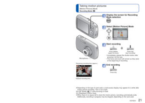 Page 2120   VQT3E45VQT3E45   21
 
Taking pictures with zoom
Recording Mode:       
 
Taking motion pictures
[Motion Picture] Mode
Recording Mode: 
Optical Zoom and Extended Optical Zoom (EZ)
Automatically switches to “Optical Zoom” when using maximum Pictur\
e Size (
→46), and 
to “Extended Optical Zoom” (for further zooming) otherwise. (EZ\
 is short for “Extended 
Optical Zoom”.)
 • Optical Zoom  • Extended Optical Zoom
(  displayed)
“Optical Zoom” offers 4 x magnification. You can zoom in even closer without...