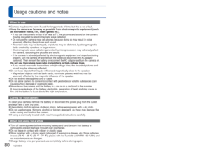 Page 8080   VQT3E45VQT3E45   81
 
Usage cautions and notes
When in use
 
●Camera may become warm if used for long periods of time, but this is not\
 a fault. 
●Keep the camera as far away as possible from electromagnetic equipment (\
such 
as microwave ovens, TVs, video games etc.).
 • If you use the camera on top of or near a TV, the pictures and sound on the camera may be disrupted by electromagnetic wave radiation.
 • Do not use the camera near cell phones because doing so may result in no\
ise  adversely...