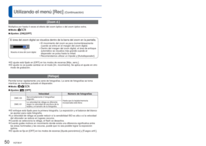 Page 5050   VQT3E47VQT3E47   51
Para conocer detalles acerca del procedimiento de ajuste en el menú [\
Rec] (→26)Utilizando el menú [Rec] (Continuación)
 [Zoom d.]
Multiplica por hasta 4 veces el efecto del zoom óptico o del zoom ó\
ptico extra.
 
■Modo:  
 
■Ajustes: [ON]/[OFF]
El área del zoom digital se visualiza dentro de la barra del zoom en \
la pantalla.
Muestra el área del zoom digital.
 • El movimiento del zoom se para momentáneamente 
cuando se entra en el margen del zoom digital. 
 • Dentro del...
