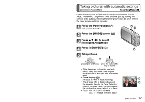 Page 1716   VQT3E21 (ENG) (ENG) VQT3E21   17
Selecting the Recording ModeTaking pictures with automatic settings
[Intelligent Auto] ModeRecording Mode: 
Press the Power button ()
The power is turned on.
Press the [MODE] button ()
Press ▲▼◄► to select the 
Recording Mode
Press [MENU/SET] ()
[Intelligent Auto] Mode
Taking pictures with automatic settings.
[Normal Picture] Mode
Take pictures with your own settings.
[Scene Mode]
Take pictures according to scene.
[Motion Picture] Mode
Take motion pictures.Optimum...