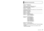 Page 2726   VQT3E21 (ENG) (ENG) VQT3E21   27
Specifications (Continued)Optional accessories
Battery charger
(Panasonic DE-A91B): Information for your safety
Input110 V to 240 V ~ 50/60Hz, 0.2 A
Output 4.2 V 
 0.43 A (Battery charging)
Equipment mobility: Movable
Battery pack (lithium-ion)
(Panasonic NCA-YN101G):  Information for your safety
Voltage/capacity3.6 V / 660 mAh
Product name: Battery pack
Product no.:      DMW-BCK7PP
 ●Performance identical to supplied battery pack. ●Recommended for taking on holiday,...