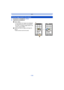 Page 108- 108 -
Wi-Fi
1Connect to a smartphone. (P103)
2Operate the smartphone.
Saving images stored in the camera
1Select  [ ].
•You can switch the images to be displayed 
by selecting the icon ( A
) on the top left of 
the screen. To display images stored in the 
camera, select [LUMIX].
2 Touch and hold an image, and drag it to 
save it.
•
Motion pictures cannot be saved.


 