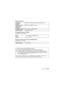 Page 2525(ENG) VQT4J93
Wireless transmitter
AC Adaptor (Panasonic VSK0768):
Information for your safety
Battery Pack (lithium-ion) (Panasonic DMW-BCK7PP):
Information for your safetyCompliance 
standard
IEEE 802.11b/g/n (standard wireless LAN protocol)
Frequency range 
used (central 
frequency) 2412 MHz to 2462 MHz (11ch)
Encryption method Wi-Fi compliant WPA
TM/WPA2TM
Access methodInfrastructure mode
Input: 110 V to 240 V, 50/60 Hz, 0.2 A
Output: 5V, 800mA
Voltage/capacity: 3.6 V/680 mAh
This product...