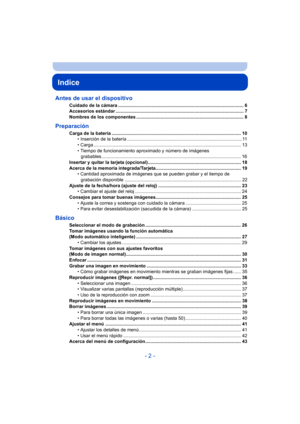Page 2- 2 -
Indice
Antes de usar el dispositivo
Cuidado de la cámara ................................................................................................. 6
Accesorios estándar ................................................................................................... 7
Nombres de los componentes ................................................................................... 8
Preparación
Carga de la batería...