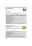 Page 87- 87 -
Recording
∫About [ š] ([Face Detection])
The following AF area frames are displayed when the camera detects the 
faces.
Yellow:
When the shutter button is pressed halfway, the frame turns green when the 
camera is focused.
White:
Displayed when more than one face is detected. Ot her faces that are the same distance away 
as the faces within the yellow AF areas are also brought into focus.
•
Under certain picture-taking conditions including the following cases, the face detection function may 
fail...