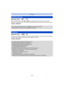 Page 98- 98 -
Recording
Applicable modes: 
When Red-Eye Reduction ([ ], [ ]) is selected, Red-Eye Removal is performed 
whenever the flash is used. The camera automatically detects red-eye and corrects the picture.
Settings: [ON]/[OFF]
•
Only available when [AF Mode] is set to [ š] and Face Detection is active.•Under certain circumstances, red-eye cannot be corrected.
Applicable modes: 
Using one of these modes, jitter during picture ta king is detected, and the camera automatically 
compensates the jitter,...