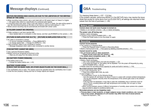 Page 54106   VQT2X58VQT2X58   107
Message displays
 (Continued) 
Q&A  Troubleshooting
[MOTION RECORDING WAS CANCELLED DUE TO THE LIMITATION OF THE WRITING 
SPEED OF THE CARD]
 
●When recording motion picture, use a card rated with an SD speed class ∗
 of ‘Class 6’ or higher. 
  ∗
  SD speed class refers to a specification for sustained write speeds. 
 
●If recording stops even when using a card with speed of ‘Class 6’ or faster, the data writing speed is 
low. We recommend backing up the data on the memory card...