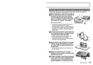 Page 1514   VQT2X42 (ENG) (ENG) VQT2X42   15
Camera care and the waterproof 
performance
 (Continued)
 
■Example of foreign objects on the inner side of the card/
battery door
:  Rubber seal contact 
area 
(around the card/
battery compartment)
:  Rubber seal area(around the card/
battery door)
 
■Example of foreign objects on the inner side of the 
terminal cover
:  Rubber seal contact area
(around the connection 
socket)
:  Rubber seal area(around the terminal cover)
 ●If liquid is adhered, wipe it off with a...