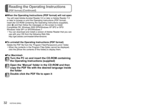 Page 3232   VQT2X42 (ENG) (ENG) VQT2X42   33
Reading the Operating Instructions
(PDF format) (Continued)Specifications
 ■When the Operating Instructions (PDF format) will not open
You will need Adobe Acrobat Reader 5.0 or later or Adobe Reader 7.0 
or later to browse or print the Operating Instructions (PDF format).
Insert the CD-ROM containing the Operating Instructions (supplied),
click 
 and then follow the messages on the screen to install.
Compatible OS: Windows 2000 SP4/Windows XP SP2 or SP3/
Windows...