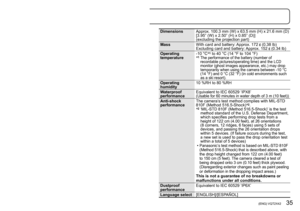 Page 3534   VQT2X42 (ENG) (ENG) VQT2X42   35
Specifications (Continued)
Hi-speed burstBurst speed Approx. 4.6 pictures/second
Number of 
recordable 
pictures Approx. 15 pictures (When using the built-in 
memory, immediately after formatting)
Max. 100 pictures (When using a card, it may differ 
depending on the type of card and the recording 
conditions)
Shutter speed 8 to 1/1600 th
[STARRY SKY] Mode: 15 seconds, 30 seconds,  
60 seconds
Exposure (AE) AUTO (Program AE)
Exposure Compensation
(1/3 EV Step, -2 EV...