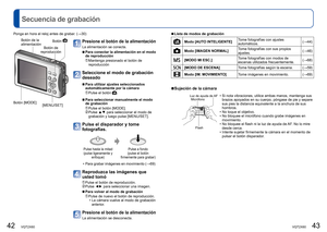 Page 2242   VQT2X60VQT2X60   43
Ponga en hora el reloj antes de grabar. (→30)
 
Secuencia de grabación
 
■ Lista de modos de grabación
 Modo [AUTO INTELIGENTE]  Tome fotografías con ajustes 
automáticos. (→44)
 Modo [IMAGEN NORMAL] Tome fotografías con sus propios 
ajustes. (→46)
 [MODO MI ESC.]Tome fotografías con modos de 
escenas utilizados frecuentemente. (→68)
 [MODO DE ESCENA]
Tome fotografías según la escena. ( →59)
 Modo [IM. MOVIMIENTO] Tome imágenes en movimiento. ( →69)
 
■Sujeción de la cámara...