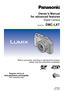 Page 1VQT4J11
M0712KZ0
Owner’s Manual  
for advanced features
Digital Camera
Model No.DMC-LX7
Before connecting, operating or adjusting this product,  
please read the instructions completely.
Register online at 
www.panasonic.com/register 
(U.S. customers only) 