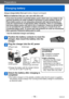 Page 14Preparations
Charging battery
- 14 -VQT4J11
Always charge before first use! (battery shipped uncharged)
 ■About batteries that you can use with this unit
It has been found that counterfeit battery packs which look very similar to the 
genuine products are made available to purchase in some markets. Some of 
these battery packs are not adequately protected with internal protection to 
meet the requirements of appropriate safety standards. There is a possibility 
that these battery packs may lead to fire...