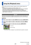 Page 87- 87 -VQT4K59
Using the [Playback] menu
You can edit the picture (for example, cropping), and set a protection setting in the 
picture. • For [Playback] menu display and operation methods (→42)
 • Depending on the [Playback Mode], some [Playback] menu items are not displayed.
 • It may not be possible to set or edit pictures taken with other cameras.
 • New pictures are created after editing pictures with tools such as [Resize] and [Cropping]. Before starting to edit, make sure that there is enough free...