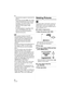 Page 34Basic
34VQT0U87
desired picture appears to play back the 
picture.
 If you press and hold  21, the number 
of files forwarded/rewound at one time 
increases. The actual number of files 
forwarded/rewound at one time 
depends on the number of files 
recorded.
 In review playback in recording mode  and in multi playback (P57), the 
pictures can only be forwarded or 
rewound one by one.
 This camera is based on the DCF standard (Design rule for Camera File 
system) which was established by the 
Japan...