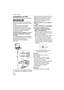 Page 92Conexión a otro equipo
92VQT0Y28
Conexión a otro equipo
Conexión a un PC
Puede hacer adquirir a un ordenador las 
imágenes grabadas conectando la cámara 
a éste.
El software [LUMIX Simple Viewer] 
(para Windows
®) en el CD-ROM 
(suministrado) le permite hacer adquirir a 
un ordenador las imágenes grabadas con 
la cámara y le permite imprimirlas y 
enviarlas por e-mail.
Si utiliza “Windows
 98/98SE”, instale el 
controlador USB, luego conéctelo al 
ordenador.
Para más información sobre la instalación 
de...