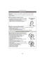 Page 92Avanzadas (Grabar imágenes)
- 92 -
Puede registrar información como nombres y cumpleaños para caras de hasta 6 
personas.
Puede facilitarse el registro tomando varias imágenes de cada persona. (hasta 3 
imágenes/registro)
Ajustes de la cara
∫Punto de grabación al registrar las caras
•
Cara desde la parte frontal con ojos abiertos y boca cerrada, 
asegurándose de que el contorno de la cara, ojos o cejas no 
está cubierto con pelo mientras se registra.
•Asegúrese de que no hay demasiadas sombras en la cara...
