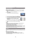 Page 90Grabación
- 90 -
Puede tomar imágenes con uniones convenientes para crear imágenes panorámicas.
∫ Ajustar la dirección de grabación
1Pulse  3/4  para seleccionar la dirección de grabación, luego pulse [MENU/
SET].
•
Se visualizará la línea de guía horizontal/vertical.
2Tome la imagen.
•Puede volver a tomar la imagen seleccionando [REPET.].
3Pulse  3 para seleccionar [SIG.], luego pulse [MENU/SET].
•Se visualiza como imagen transparente una porción de la imagen grabada.
4Tome la imagen tras desplazar...