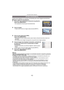 Page 92Avanzadas (Grabar imágenes)
- 92 -
Puede tomar imágenes con uniones convenientes para crear imágenes panorámicas.
∫Ajustar la dirección de grabación
1Pulse  3/4 para seleccionar la dirección de grabación, 
luego pulse [MENU/SET].
•
Se visualizará la línea de guía horizontal/vertical.
2Tome la imagen.
•Puede volver a tomar la imagen seleccionando [REPET.].
3Pulse  3 para seleccionar [SIG.], 
luego pulse [MENU/SET].
•
Para ajustar el menú, puede también pulsar hasta la mitad del recorrido el botón del...