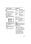 Page 2121VQT1E34
Tomar imágenes en el 
modo sencillo
Este modo permite a los principiantes 
tomar imágenes fácilmente. Sólo aparecen 
en el menú las funciones básicas para 
volver sencillas las operaciones.
∫Ajustes básicos de menú
1Pulse [MENU/SET].
2Pulse 3/4 para seleccionar el 
detalle deseado del menú, luego 
pulse 1.
3Pulse 3/4 para seleccionar el 
ajuste del detalle deseado, luego 
pulse [MENU/SET].
4Pulse [MENU/SET] para cerrar el 
menú.
 Puede también pulsar a mitad el 
botón del obturador para cerrar...