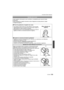 Page 123123VQT2S32
Avanzadas (Grabar imágenes)
Puede registrar información como nombres y cumpleaños para caras de hasta 
6 personas.
Puede facilitarse el registro tomando varias imágenes de cada persona. (hasta 
3 imágenes/registro)
Ajustes de la cara
∫ Punto de grabación al registrar las caras
•
Cara desde la parte frontal con ojos abiertos y boca cerrada, 
asegurándose de que el contorno de la cara, ojos o cejas no 
está cubierto con pelo mientras se registra.
•Asegúrese de que no hay demasiadas sombras en la...