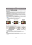 Page 101- 101 -
Grabación
Modos aplicables: 
Los efectos de apertura y velocidad del obturador se pueden comprobar con el modo de 
previsualización.
•
Confirme los efectos de la apertura:  Puede comprobar la profundidad del campo (rango de 
enfoque eficaz) antes de tomar una imagen o al cerrar el obturador de hoja en el valor de 
apertura que fijó.
•Confirme los efectos de velocidad del obturador:  El movimiento se puede confirmar al 
visualizar la imagen real que se tomará con esa velocidad del obturador....