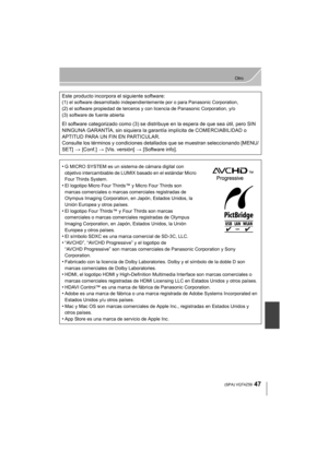 Page 4747
Otro
 (SPA) VQT4Z59
Este producto incorpora el siguiente software:(1) el software desarrollado independientemente por o para Panasonic Corporation,
(2) el software propiedad de terceros y con licencia de Panasonic Corporation, y/o
(3) software de fuente abierta
El software categorizado como (3) se distribuye en la espera de que sea útil, pero SIN 
NINGUNA GARANTÍA, sin siquiera la garantía implícita de COMERCIABILIDAD o 
APTITUD PARA UN FIN EN PARTICULAR.
Consulte los términos y condiciones detal...