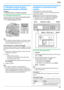 Page 496. Fax
49
6.7 Recepción manual de faxes – 
Respuesta automática APAGADA
Importante:
LUtilice este modo con un teléfono de extensión.
6.7.1 Activación del modo TEL
Coloque la unidad en modo TEL pulsando {Fax Auto Answer} 
repetidamente para mostrar 
“Modo Tel”.
LLa luz {Fax Auto Answer} se APAGA.
Nota:
LSi no responde la llamada después de 10 timbres, la unidad 
activará temporalmente la recepción de faxes. Entonces, el 
autor de la llamada puede enviar un fax.
Cómo recibir faxes con un teléfono de...