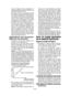 Page 24- 24 - 
miner  le  réglage  le  mieux  approprié.  Un réglage de valeur trop haute résulterait en un serrage excessif des vis.
Appuyez  à  fond  sur  la  gâchette  lorsque 
vous utilisez l’embrayage numérique et/ou 
la  fonction  d’impact  à  une  seule  percus
-
sion  pendant  une  période  de  fonctionne-
ment.  Si  vous  utilisez  une  vitesse  basse 
en appuyant sur la gâchette, il y aura des 
décalages dans les résultats du travail.
Lorsque  vous  utilisez  l'embrayage  numé-
rique, appuyez à...