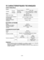 Page 29
- 9 -  

VII. CARACTERISTIQUES TECHNIQUES
UNITE PRINCIPALE
ModèleEY7411
CapacitéVissageVis pour machineM,5 - M5
Vis à boisø 3,8 × 38 mm (5/3" × 1-9/64")
PerçagePour métalø 5 mm (13/64") spc t = 1,6 mm
Moteur 3,6 V CC
Vitesse sans charge BAS: 00 min-1 (t/mn)
HAUT: 600 min-1 (t/mn)
Couple de serrage maximum de l’embrayage 3,0 N·m (30 kg
f/cm, 6 po-lbs)
Longueur totale 83 mm (11-5/3")
Poids (avec la batterie autonome)0,5 kg (1,1 lbs)
BATTERIE...