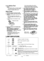 Page 12- 12 - 
Li-ion Battery Pack
NOTE:Your battery pack is not fully charged 
at the time of purchase. Be sure to 
charge the battery before use.
Battery charger
1. Plug the charger into the AC outlet.
2.  Insert the battery pack firmly into the 
charger.
1. Line up the alignment marks and 
place the battery onto the dock on the 
charger.
2.  Slide forward in the direction of the 
arrow.
Alignment marks
3. During charging, the charging lamp 
will be lit.
When charging is completed, an 
internal electronic...