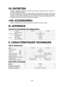 Page 28- 28 - 
VII. ENTRETIEN
Nettoyez l’appareil au moyen d’un chiffon sec et propre. N’utilisez ni eau, ni solvant, ni 
produit de nettoyage volatile.
Au cas où l’intérieur de l’outil ou du bloc batterie serait \
exposé à de l’eau, enlevez l’eau 
et laissez sécher dès que possible. Enlevez soigneusement toutes s\
aletés ou limailles 
de fer qui s’accumulent à l’intérieur de l’outil. Si vous\
 rencontrez des problèmes lors de 
l’utilisation de l’outil, consulter un atelier de réparation.

Utilisez uniquement...