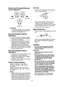 Page 9- 9 -  
Switch and Forward/Reverse 
Lever Operation
ForwardReverse
Switch lock
CAUTION:
To prevent damage, do not operate 
Forward/Reverse lever until the bit 
comes to a complete stop.
Forward Rotation Switch 
Operation
1. Push the lever for forward rotation.
2.  Depress the trigger switch slightly 
to start the tool slowly.
3. 
The speed increases with the amount 
of depression of the trigger for efficient 
tightening of screws and drilling. The 
brake operates and the chuck stops 
immediately when the...
