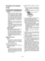 Page 39
- 39 -  

[Cargador de la batería]
Carga
Precauciones  comunes  para 
las baterías Li­ión/Ni ­MH/Ni ­Cd
NOTA:
•  Cuando se vaya a cargar una bate-
ría  fría  (unos  0°C  (3°F)  o  menos) 
en  un  cuarto  cálido,  deje  la  batería en  la  habitación  durante  al  menos u n a  h o r a  y  c á r g u e l a  c u a n d o  s e haya  calentado  a  la  temperatura de  la  habitación.  De  lo  contrario, la  batería  puede  no  cargarse  total-mente.
• Deje  que  se  enfríe  el  cargador  al cargar  más  de...