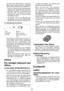 Page 22-  - 
im  Falle  einer  Überhitzung  zu  schützen. 
Wenn  diese  Funktion  aktiv  ist,  blinkt  die 
Überhitzungs-Warnlampe am Bedienfeld.
•  Falls  die  Überhitzungs-Schutzfun ktion 
aktiviert  wird,  lassen  Sie  den  Schrauber 
g

r ü n dl i c h   a b k ü h l e n   ( m i nd e s t e n s   3 0 
M i n u t e n ) .   D e r   S c h r a u b e r   i s t   w i e d e r 
einsatzbereit,  wenn  die  Überhitzungs-
Warnlampe erlischt.
•

  Ve r m e i d e n   S i e   e i n e n   B e t r i e b   d e s...