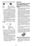 Page 33- 33 -  
(3) Témoin d’avertissement de surchauffe
Arrêt
(fonction-
nement 
normal) Clignotant: Surchauffe
I
ndique  que  le  fonction -
nement  a  été  arrêté  à  la 
suite  d’une  surchauffe  de 
la batterie.
La  caractéristique  de  protection  contre 
la  surchauffe  arrête  le  fonctionnement 
d e   l ’ o u t i l   a f i n   d e   p r o t é g e r   l a   b a t t e r i e 
a u t o n o m e   e n   c a s   d e   s u r c h a u ff e .   L e 
témoin  d’avertissement  de  surchauffe 
clignote  sur  le...