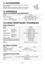 Page 39- 39 -  
VI. ACCESSOIRES
(EY9HX110E)
Utilisez uniquement des mèches convenant à la taille du 
mandrin utilisé.
Utilisez le mandrin de changement rapide en option original 
Panasonic (EY9HX110E) pour une performance optimale.
VII.	APPENDICE
CAPACITES MAXIMUM RECOMMANDEES
ModèleEY7541
Serrage de boulons Boulon standard: M6 – M16
Boulon à traction élevée: M6 – M1
Vissage de vis Vis à bois
 3,5 –  9,5 mm (1/8" – 3/8")
Vis auto perçante
 3,5 –  6 mm (1/8" – 1/4")
VIII. CARACTERISTIQUES...