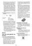 Page 56- 56 - 
w a n n e e r   d e   a c c u   t e   h e e t   w o r d t .   H e t 
oververhitting-waarschuwingslampje  op 
het  bedieningspaneel  knippert  wanneer 
deze beveiligingsfunctie is geactiveerd.
•

  Wanneer  de  oververhitting-beveiligings -
functie  is  geactiveerd,  moet  u  het  ge -
reedschap  goed  laten  afkoelen  (mins -
tens  30  minuten).  Het  gereedschap  kan 
weer gebruikt worden wanneer het over-
verhitting-waarschuwingslampje uitgaat.
•

  Zorg  ervoor  dat  u  het  gereedschap  niet...