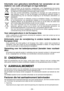 Page 59- 59 -  
Informatie  voor  gebruikers  betreffende  het  verzamelen  en  ver-
wijderen van oude uitrustingen en lege batterijen
Deze  symbolen  op  de  producten,  verpakkingen,  en/of  begeleidende  documenten 
betekenen  dat  gebruikte  elektrische  en  elektronische  producten  en  batterijen  niet  met 
het algemene huishoudelijke afval gemengd mogen worden.
Voor  een  correcte  behandeling,  recuperatie  en  recyclage  van  oude  producten  en 
lege  batterijen  moeten  zij  naar  de  bevoegde...
