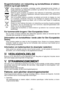 Page 81- 81 -  
Brugerinformation  om  indsamling  og  bortskaffelsse  af  elektro-
nikskrot og brugte batterier
Disse  symboler  på  produkter,  emballage  og/eller  ledsagedokumenter  betyder,  at 
brugte  elektriske  og  elektroniske  produkter  og  batterier  ikke  må  smides  ud  som 
almindeligt husholdningsaffald.
Sådanne  gamle  produkter  og  batterier  skal  indleveres  til  behandling,  genvinding 
resp.  recycling  i  henhold  til  gældende  nationale  bestemmelser  samt  direktiverne 
...