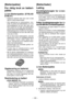 Page 100- 100 - 
[Batteripakke]
For riktig bruk av batteri-
pakke
Li-ion-Batteripakke  (EY9L40/
EY9L41)
•  Oppbevar batteriet etter bruk uten å lade 
opp for å sikre lengre levetid.
•  Ved oppladning av batteripakken, kon -
troller at polene på batteriladeren er fri for 
fremmedlegemer så som støv eller vann. 
Rens polene før du lader opp batteripakken 
hvis du finner fremmedlegemer på polene.
  Batteripakkepolenes levetid kan bli påvirket 
av fremmedlegemer så som støv eller vann 
mens de er i bruk.
•  Når du...
