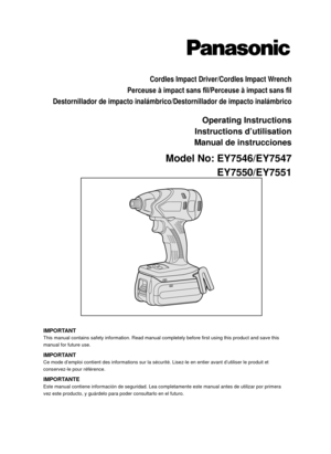 Page 1IMPORTANTThis manual contains safety information. Read manual completely before f\
irst using this product and save this 
manual for future use.
IMPORTANTCe mode d’emploi contient des informations sur la sécurité. Lis\
ez-le en entier avant d’utiliser le produit et 
conservez-le pour référence.
IMPORTANTEEste manual contiene información de seguridad. Lea completamente este\
 manual antes de utilizar por primera 
vez este producto, y guárdelo para poder consultarlo en el futuro.
Cordles Impact...