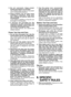 Page 4- 4 - 
5) D o   n o t   o v e r r e a c h .   K e e p   p r o p e r 
footing and balance at all times. 
This enables better control of the power 
tool in unexpected situations.
6)  Dress  properly.  Do  not  wear  loose 
c l o t h i n g   o r   j e w e l l e r y.   K e e p   y o u r 
hair,  clothing  and  gloves  away  from 
moving parts.
Loose clothes, jewellery or long hair can 
be caught in moving parts.
7)  I f   d e v i c e s   a r e   p r o v i d e d   f o r   t h e 
connection  of  dust...